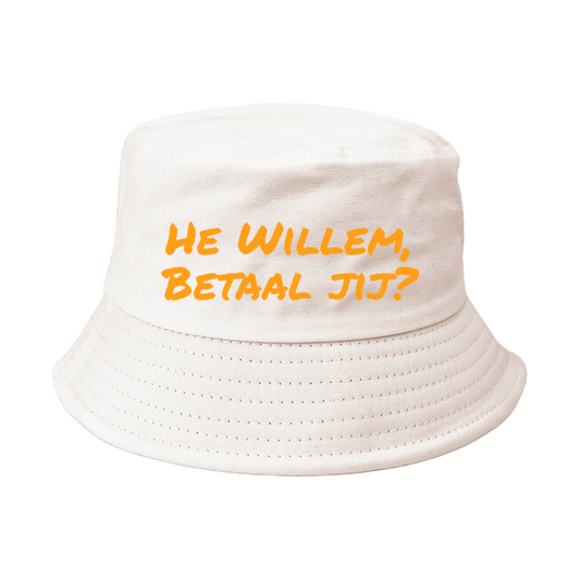 Bucket Hat - Willem betaal jij?